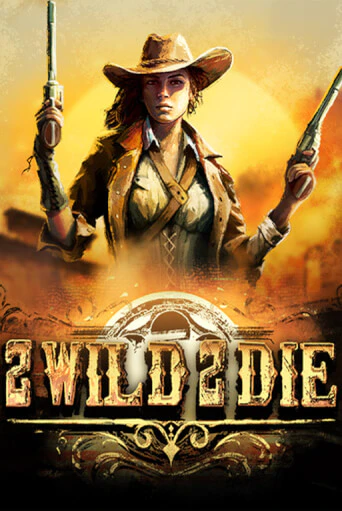 2Wild2Die - играть онлайн | Казино Рояль - без регистрации