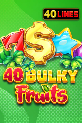 40 Bulky Fruits - играть онлайн | Казино Рояль - без регистрации