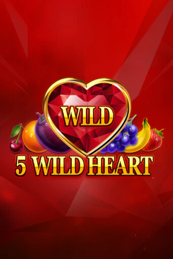 5 Wild Heart - Red Stone - играть онлайн | Казино Рояль - без регистрации