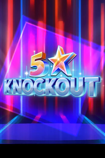 5 Star Knockout - играть онлайн | Казино Рояль - без регистрации