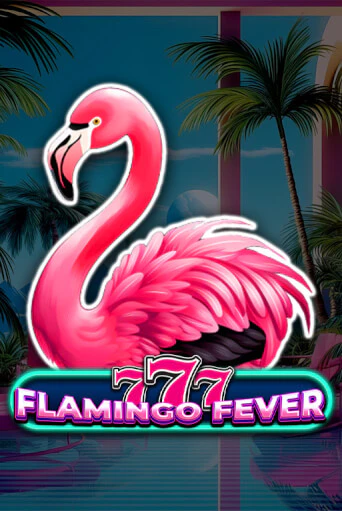 777 - Flamingo Fever - играть онлайн | Казино Рояль - без регистрации