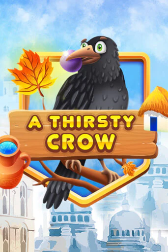 A Thirsty Crow - играть онлайн | Казино Рояль - без регистрации