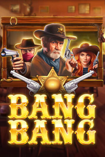 Bang Bang - играть онлайн | Казино Рояль - без регистрации