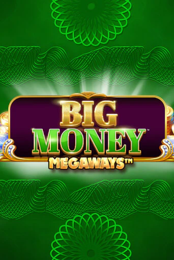 Big Money Megaways - играть онлайн | Казино Рояль - без регистрации