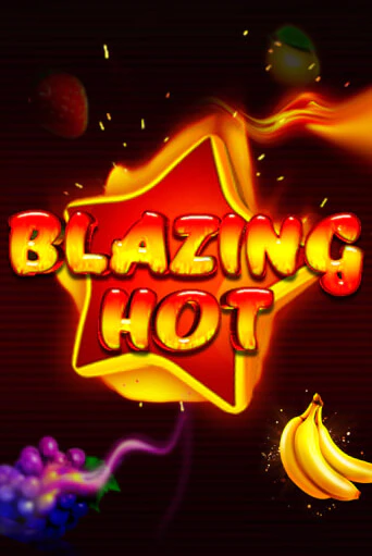 Blazing Hot - играть онлайн | Казино Рояль - без регистрации
