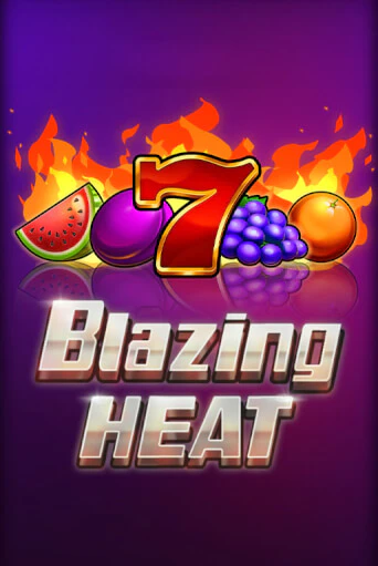 Blazing Heat - играть онлайн | Казино Рояль - без регистрации