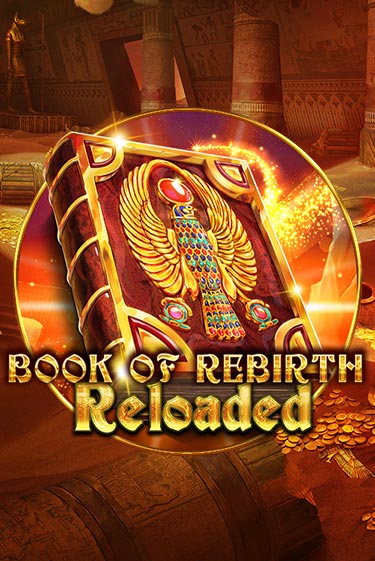 Book Of Rebirth Reloaded - играть онлайн | Казино Рояль - без регистрации