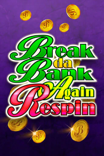 Break Da Bank Again Respin - играть онлайн | Казино Рояль - без регистрации