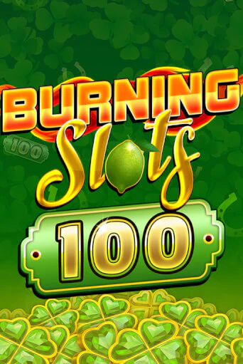 Burning Slots 100 - играть онлайн | Казино Рояль - без регистрации