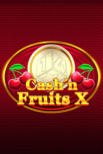 Cash'n Fruits X - играть онлайн | Казино Рояль - без регистрации