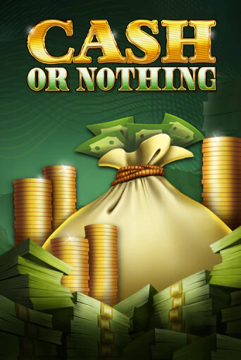 Cash or Nothing - играть онлайн | Казино Рояль - без регистрации