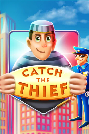 Catch The Thief - играть онлайн | Казино Рояль - без регистрации