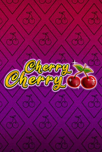 Cherry Cherry - играть онлайн | Казино Рояль - без регистрации