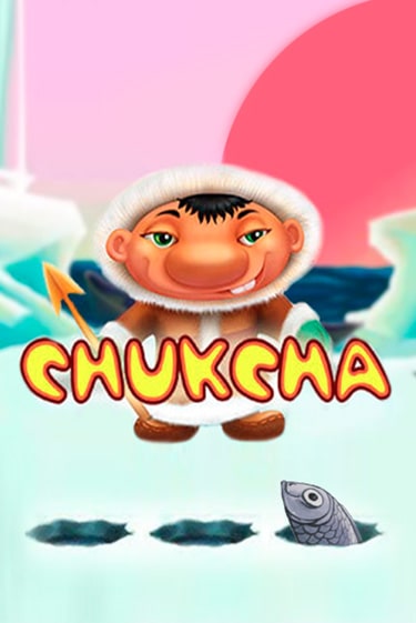 Chukcha - играть онлайн | Казино Рояль - без регистрации