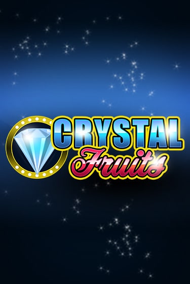 Сrystal Fruits - играть онлайн | Казино Рояль - без регистрации