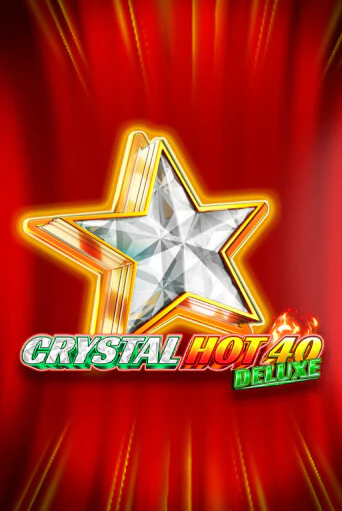 Crystal Hot 40 Deluxe - играть онлайн | Казино Рояль - без регистрации