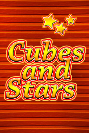 Cubes and Stars - играть онлайн | Казино Рояль - без регистрации
