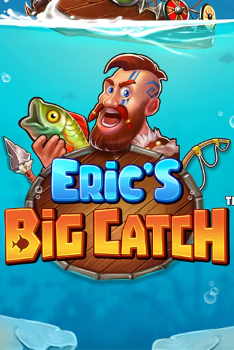Eric’s Big Catch™ - играть онлайн | Казино Рояль - без регистрации