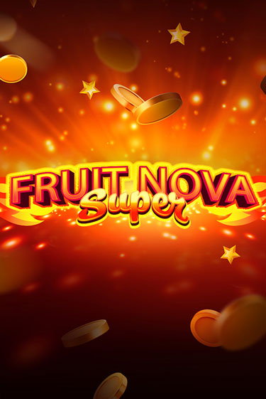 Fruit Super Nova - играть онлайн | Казино Рояль - без регистрации