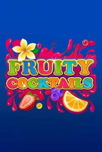 Fruity Cocktails - играть онлайн | Казино Рояль - без регистрации