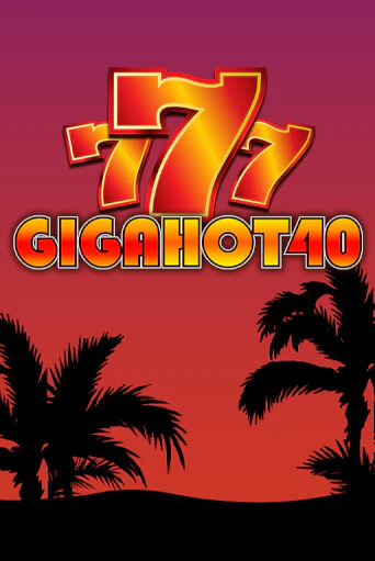 Giga Hot 40 - играть онлайн | Казино Рояль - без регистрации