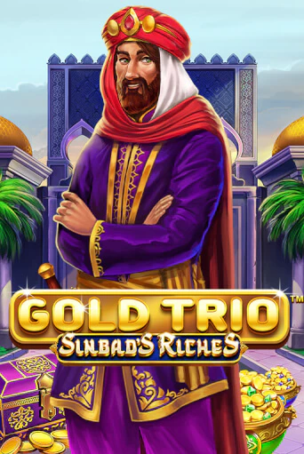 Gold Trio: Sinbad's Riches - играть онлайн | Казино Рояль - без регистрации