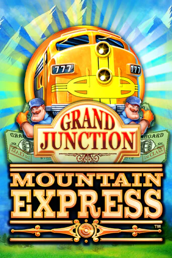 Grand Junction : Mountain Express - играть онлайн | Казино Рояль - без регистрации