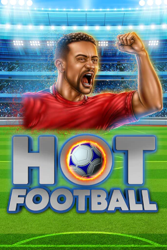 Hot Football - играть онлайн | Казино Рояль - без регистрации