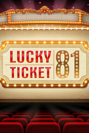 Lucky Ticket 81 - играть онлайн | Казино Рояль - без регистрации