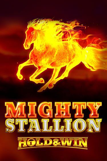 Mighty Stallion: Hold & Win - играть онлайн | Казино Рояль - без регистрации