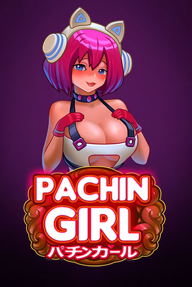 Pachin Girl - играть онлайн | Казино Рояль - без регистрации