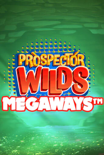 Prospector Wilds Megaways - играть онлайн | Казино Рояль - без регистрации