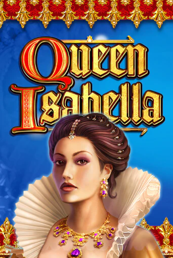 Queen Isabella - играть онлайн | Казино Рояль - без регистрации