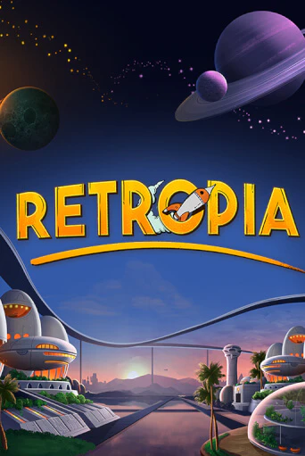 Retropia - играть онлайн | Казино Рояль - без регистрации