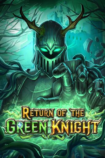 Return of The Green Knight - играть онлайн | Казино Рояль - без регистрации