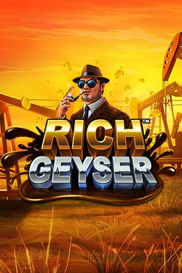 Rich Geyser - играть онлайн | Казино Рояль - без регистрации