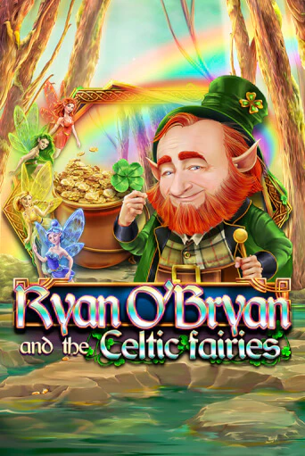 Ryan O'Bryan and the Celtic Fairies - играть онлайн | Казино Рояль - без регистрации