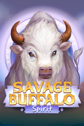 Savage Buffalo Spirit - играть онлайн | Казино Рояль - без регистрации