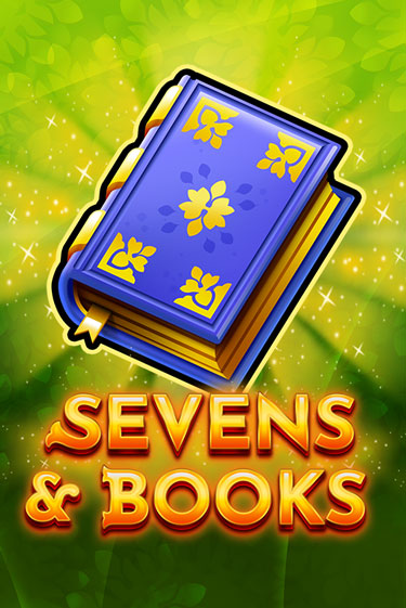 Sevens & Books - играть онлайн | Казино Рояль - без регистрации