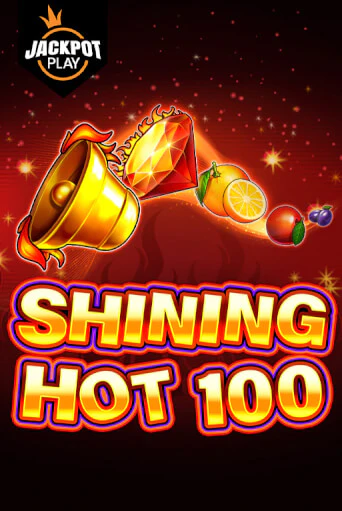 Shining Hot 100 Jackpot Play - играть онлайн | Казино Рояль - без регистрации