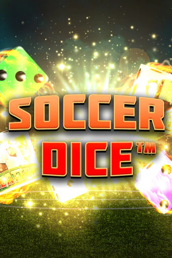 Soccer Dice - играть онлайн | Казино Рояль - без регистрации