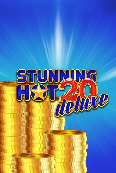 Stunning Hot 20 Deluxe - играть онлайн | Казино Рояль - без регистрации