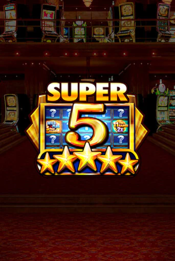 Super 5 Stars - играть онлайн | Казино Рояль - без регистрации