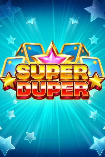 Super Duper - играть онлайн | Казино Рояль - без регистрации