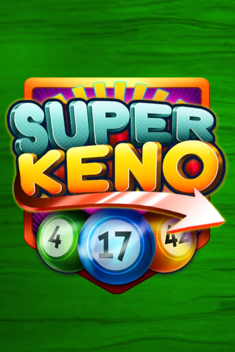 Super Keno - играть онлайн | Казино Рояль - без регистрации