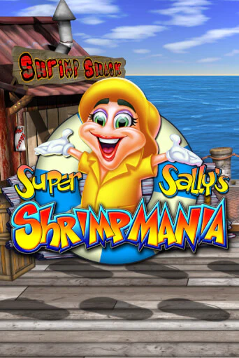 Super Sally's Shrimpmania - играть онлайн | Казино Рояль - без регистрации