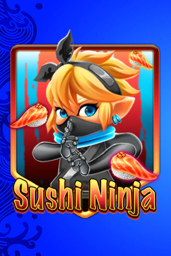 Sushi Ninja - играть онлайн | Казино Рояль - без регистрации