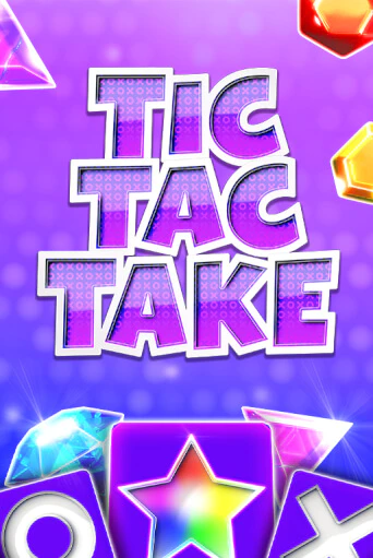 Tic Tac Take - играть онлайн | Казино Рояль - без регистрации