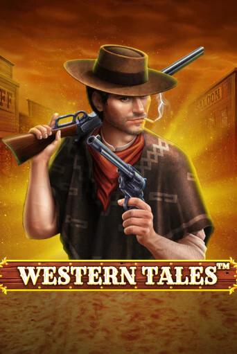 Western Tales - играть онлайн | Казино Рояль - без регистрации