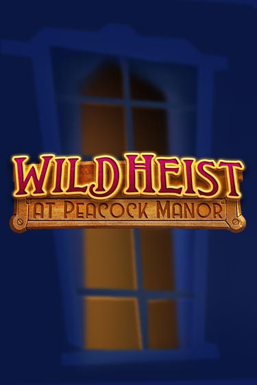 Wild Heist at Peacock Manor - играть онлайн | Казино Рояль - без регистрации
